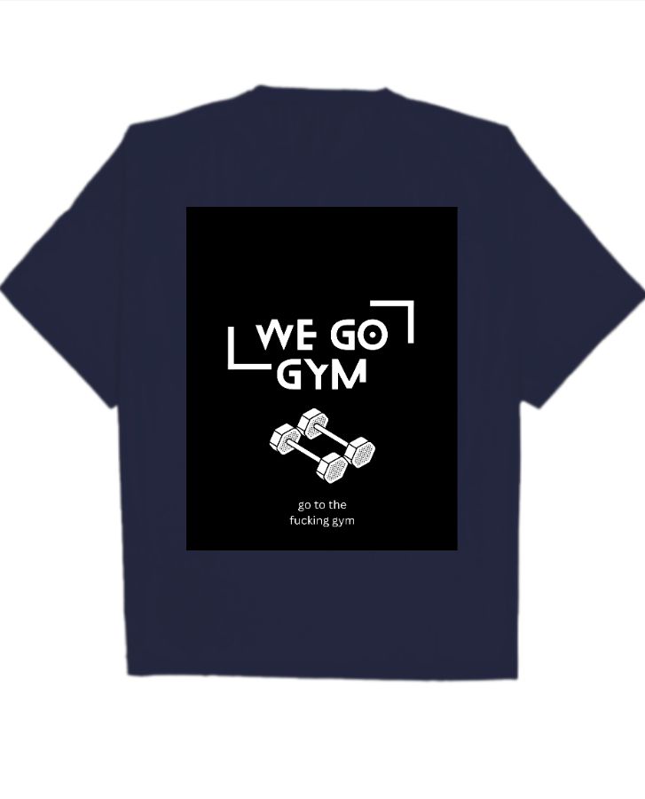 WE GO GYM|OVERSIZED T-SHIRT - Front