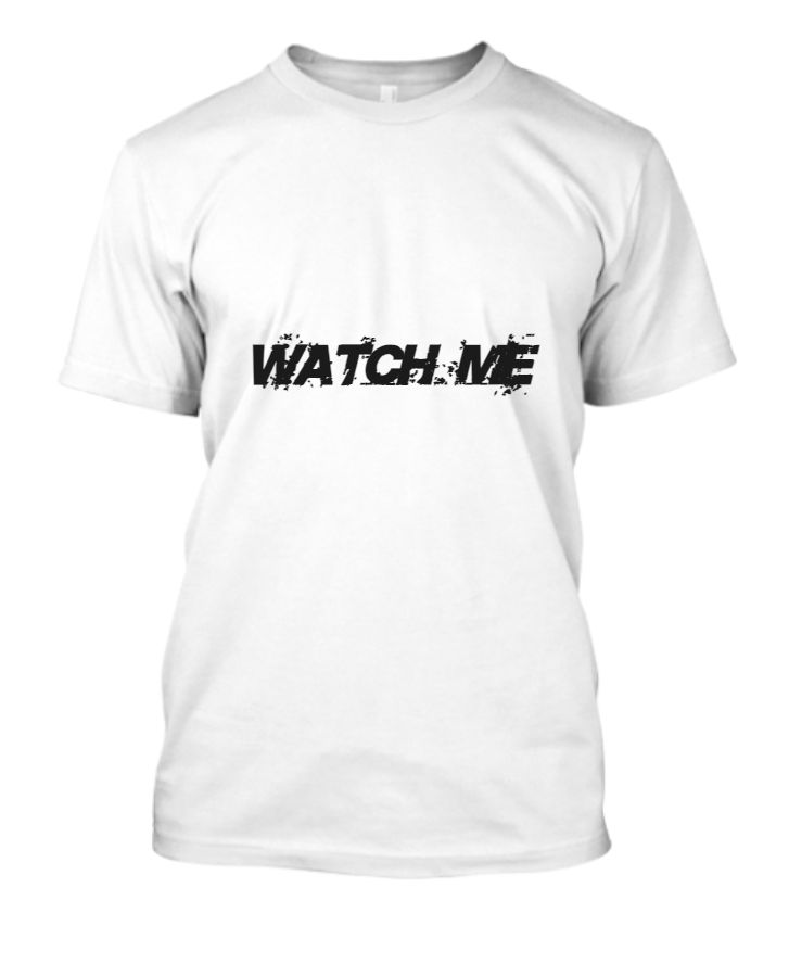 Watch me - Front