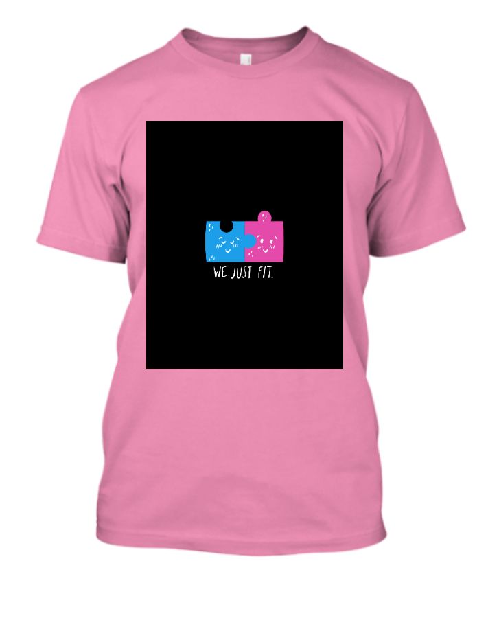 We Just Fit Tshirt - Front