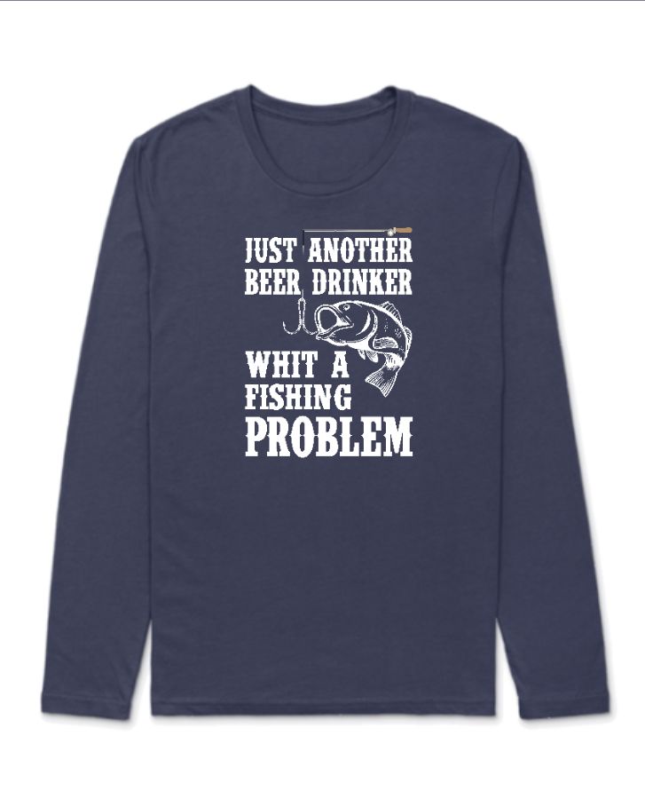 Whit A Fishing Problem Full Sleeve - Front