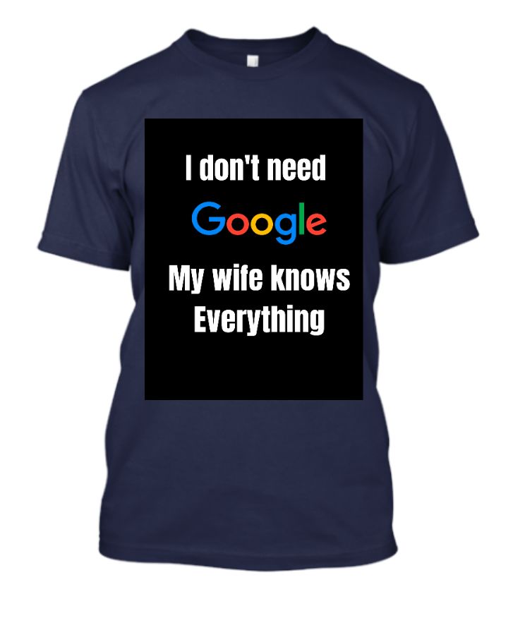 Wife over google T shirt - Front