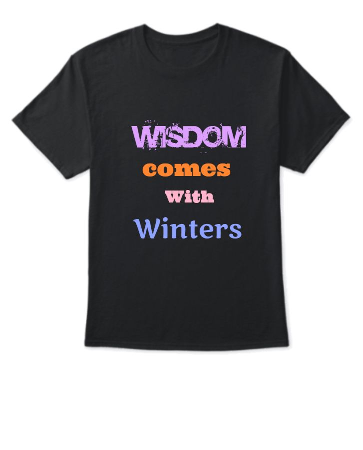 Wisdom comes with winters - Front