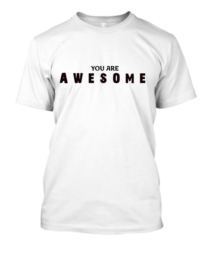 YOU ARE AWESOME COOL & SIMPLE DESIGN - Front