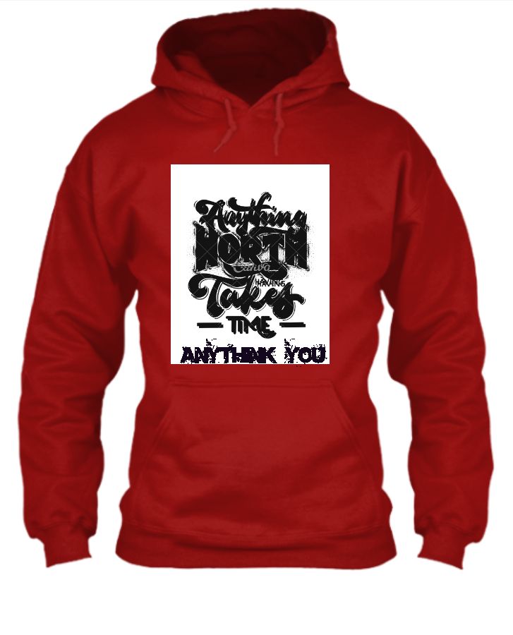 anythink worth you take a time - Front