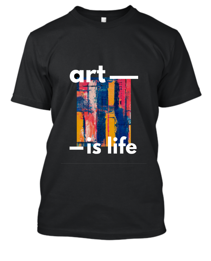 ART IS LIFE - Front