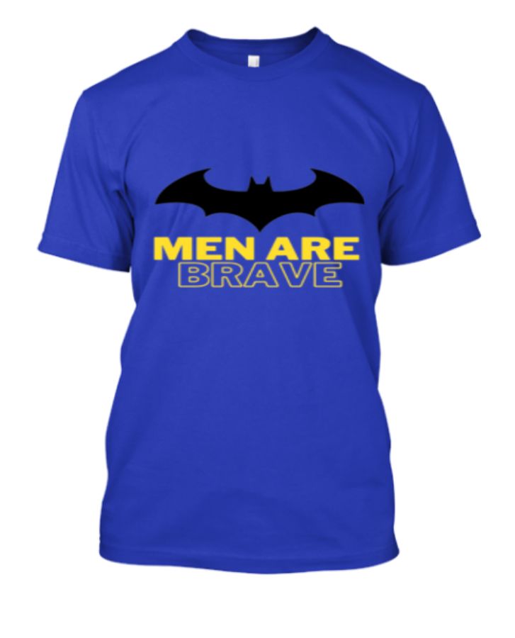 Batman men are brave design t-shirt - Front