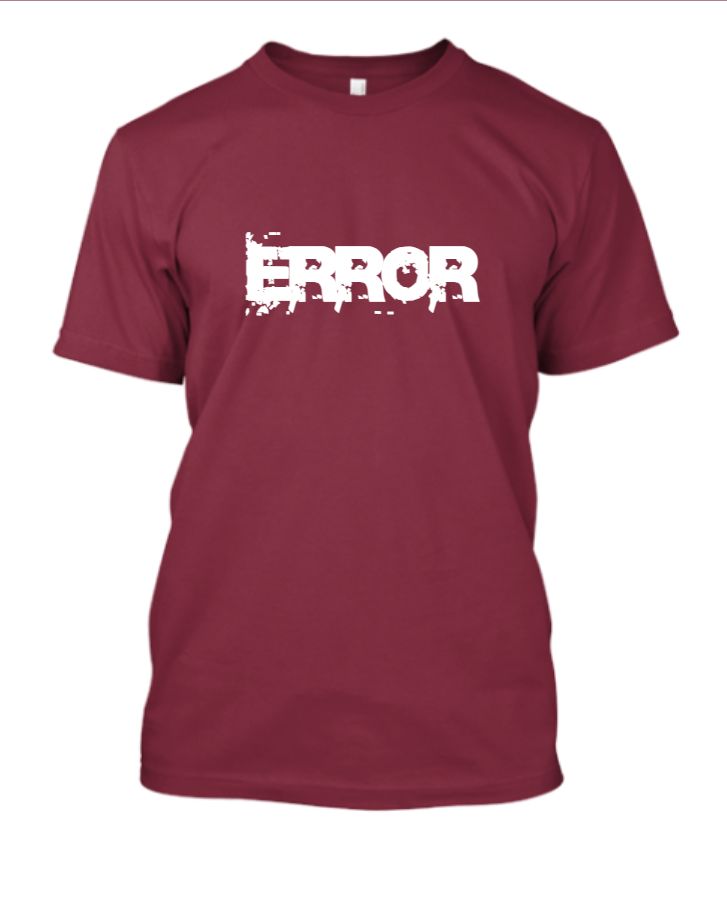 Coding ERROR Half Sleeve Unisex T-Shirt - Front