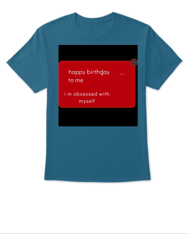 happy birthday to me - Front