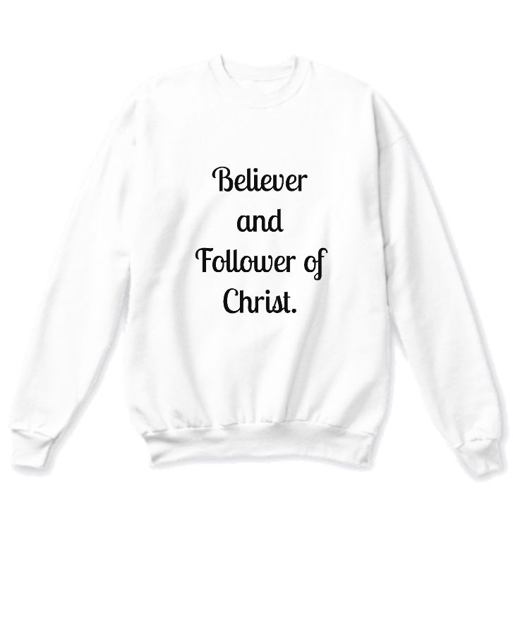 Believer and Follower of Christ. - Front