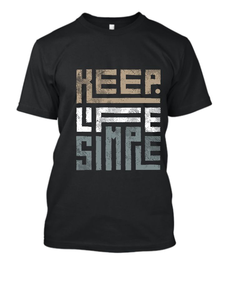 keep life simple  - Front