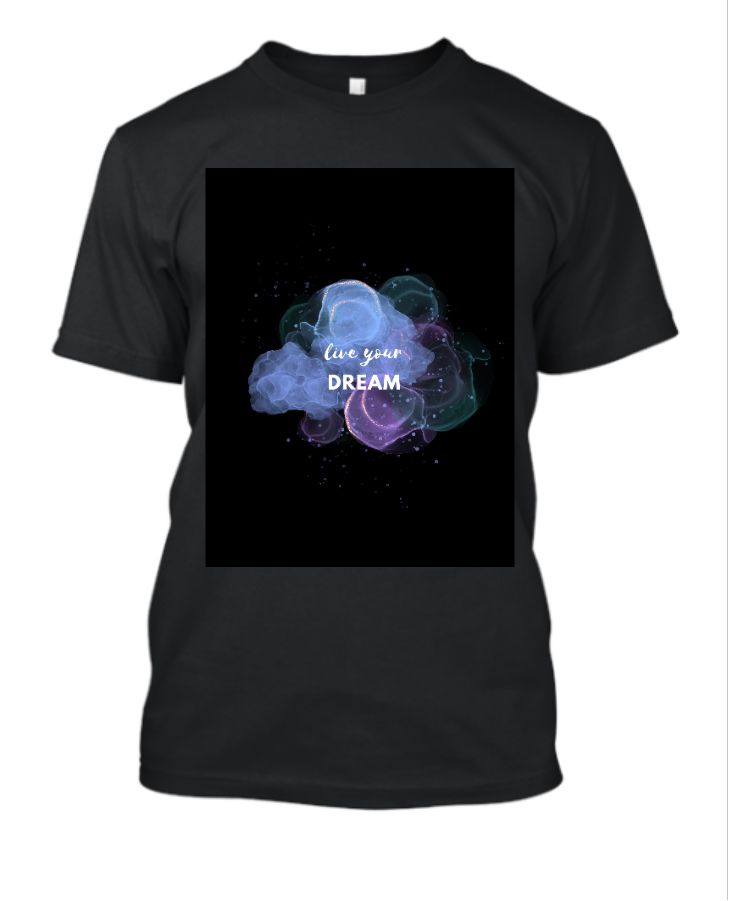 live your dream | half sleeves t-shirt - Front