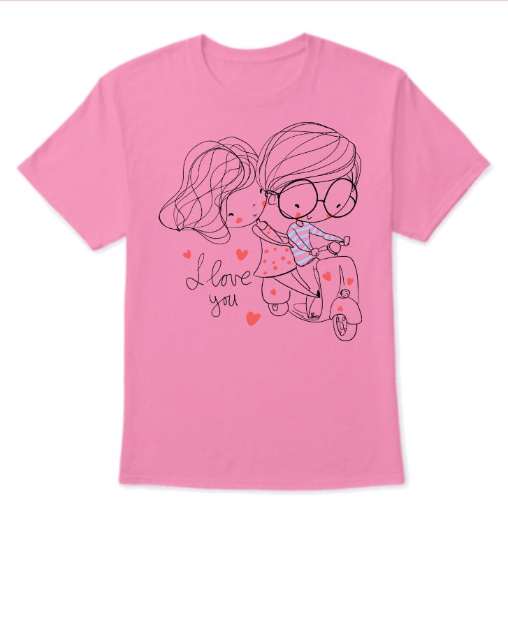 love you I Tshirt - Front