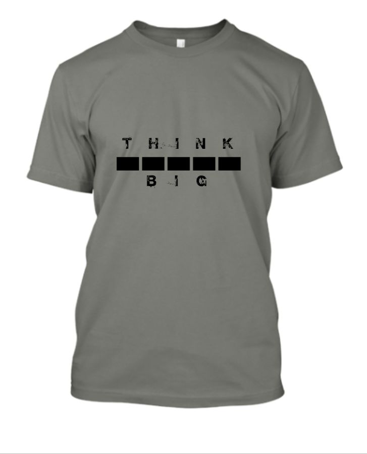 men's t shirt think big - Front