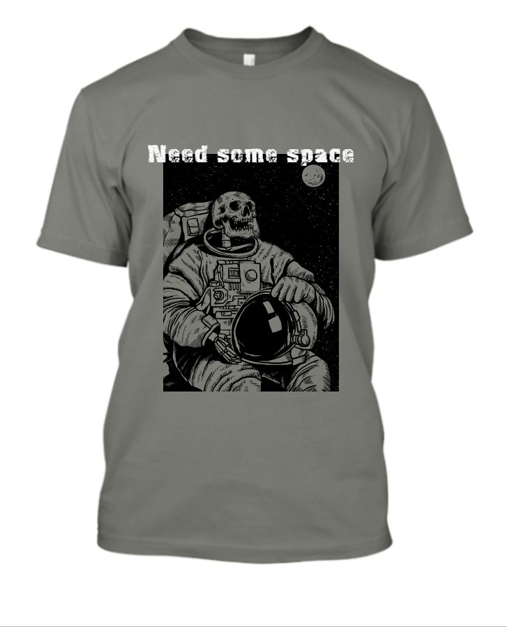 need some space | half sleeves round neck tshirt - Front