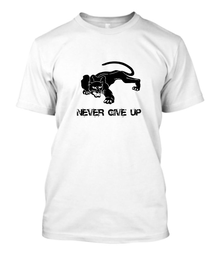 never give up t-shirt - Front
