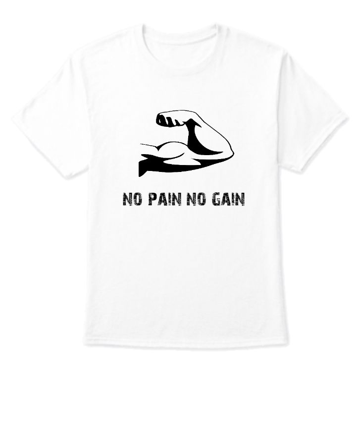 no pain no gain - Front