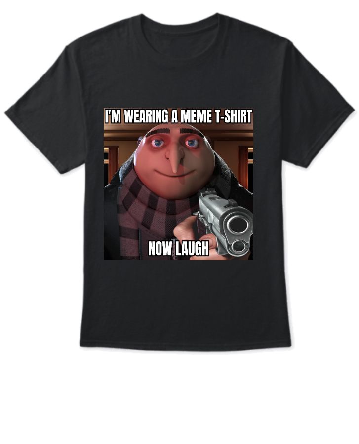 Gru pointing gun meme - Cotton T-Shirt