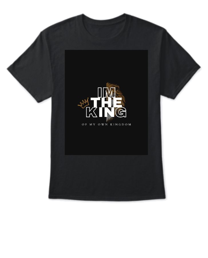 Im the king|Half Sleeve T-shirt  - Front