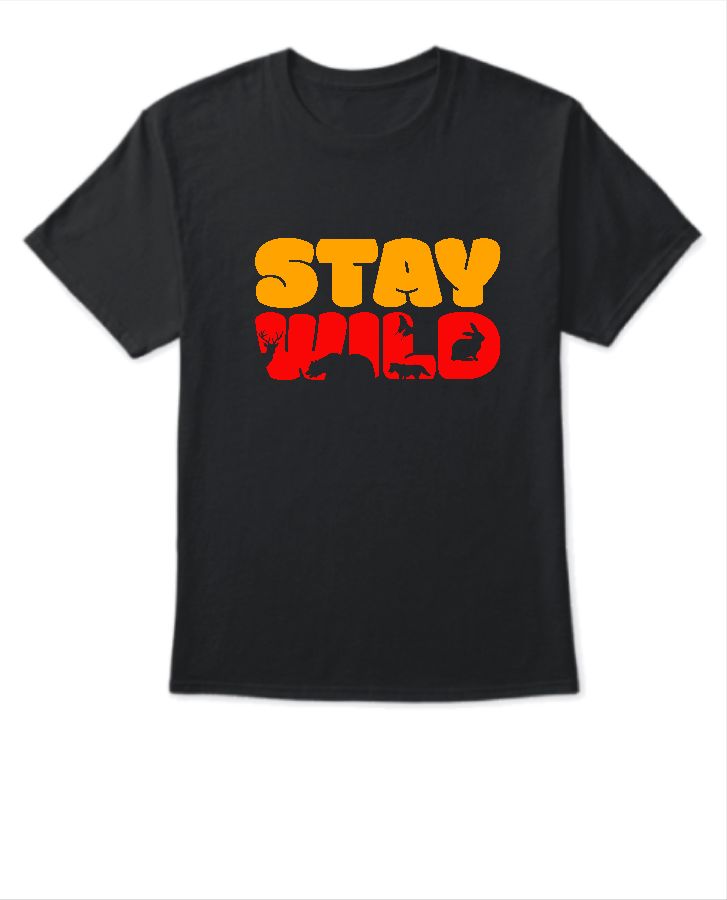 stay wild tshirt hood - Front
