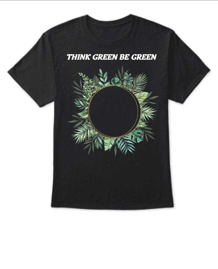 think green be green - Front