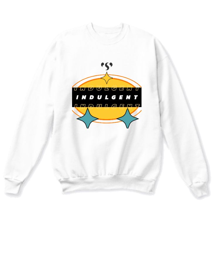 INDULGENT sweatshirt. - Front