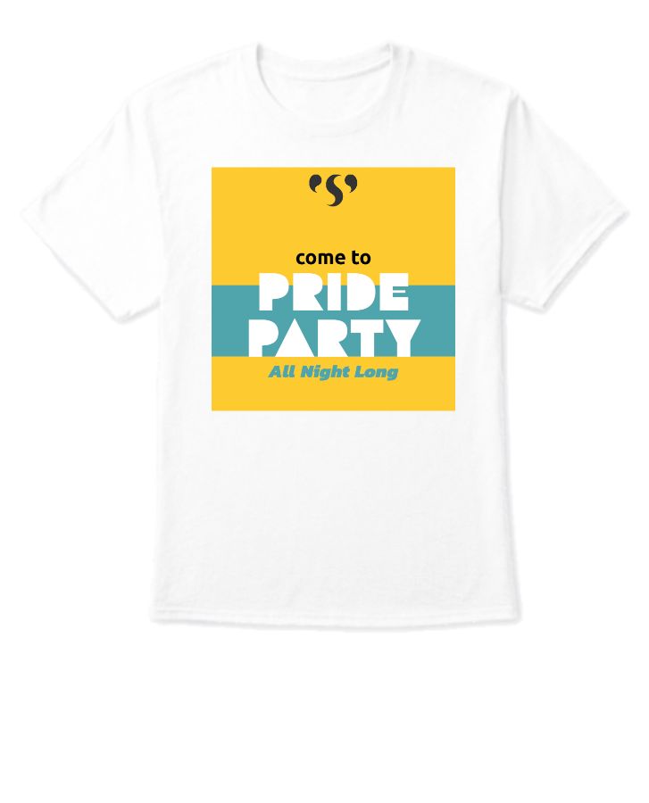 PRIDE party t-shirt - Front