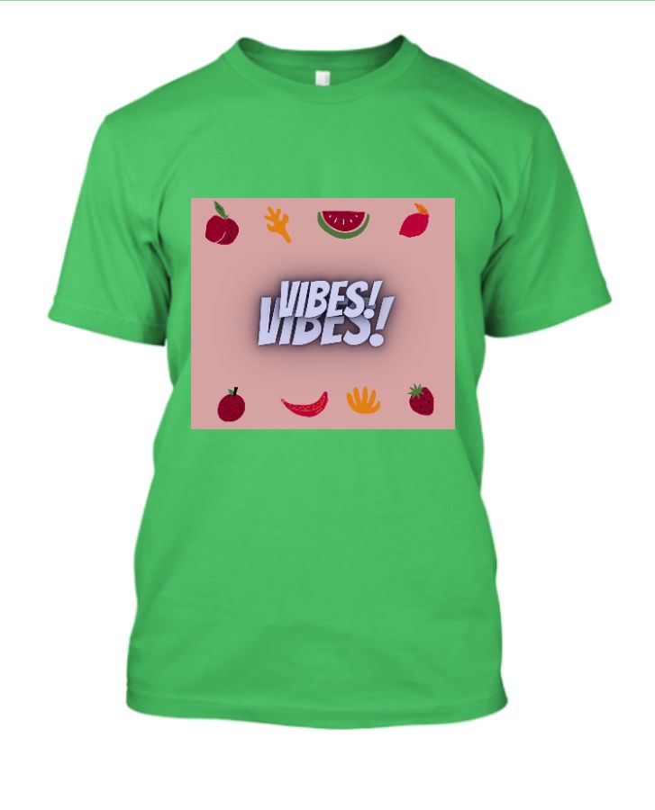 vibes t shirt design - Front